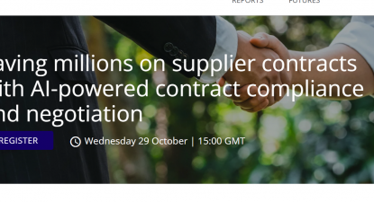 WEBINAR (CIPS & PRGX) : Saving millions on supplier contracts with AI-powered contract compliance and negotiation WEBINAR (CIPS & PRGX) : Saving millions on supplier contracts with AI-powered contract compliance and negotiation