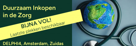 Laatste plekken beschikbaar, 21 mei, Gratis Masterclass Duurzaam inkopen in de Zorg